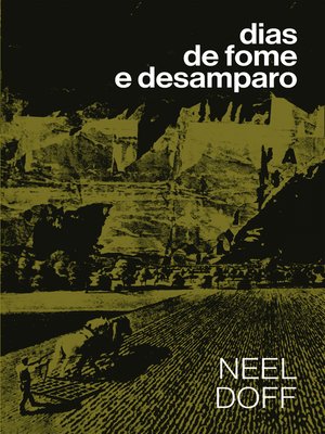 cover image of Dias de fome e desamparo